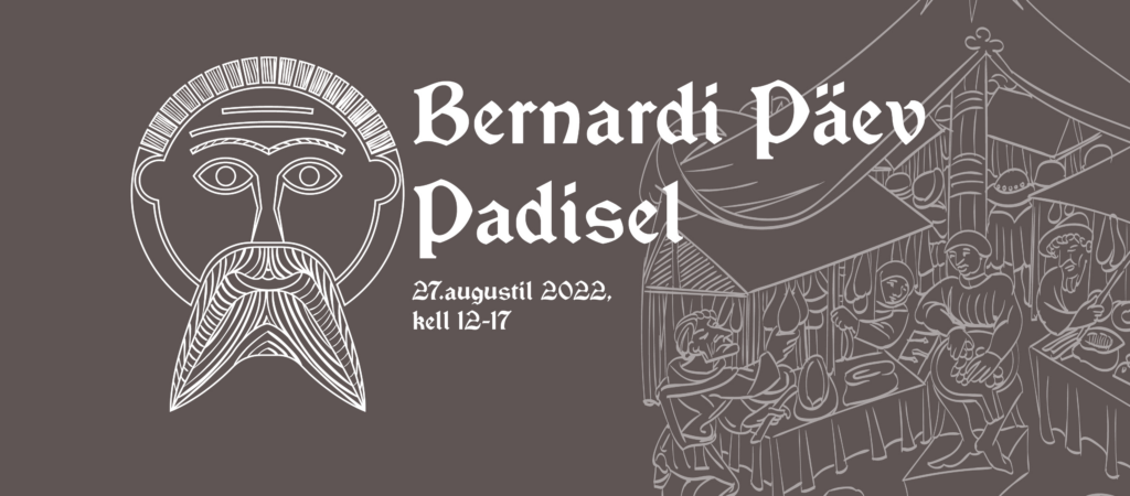Bernardi päev Padisel 27.08.2022